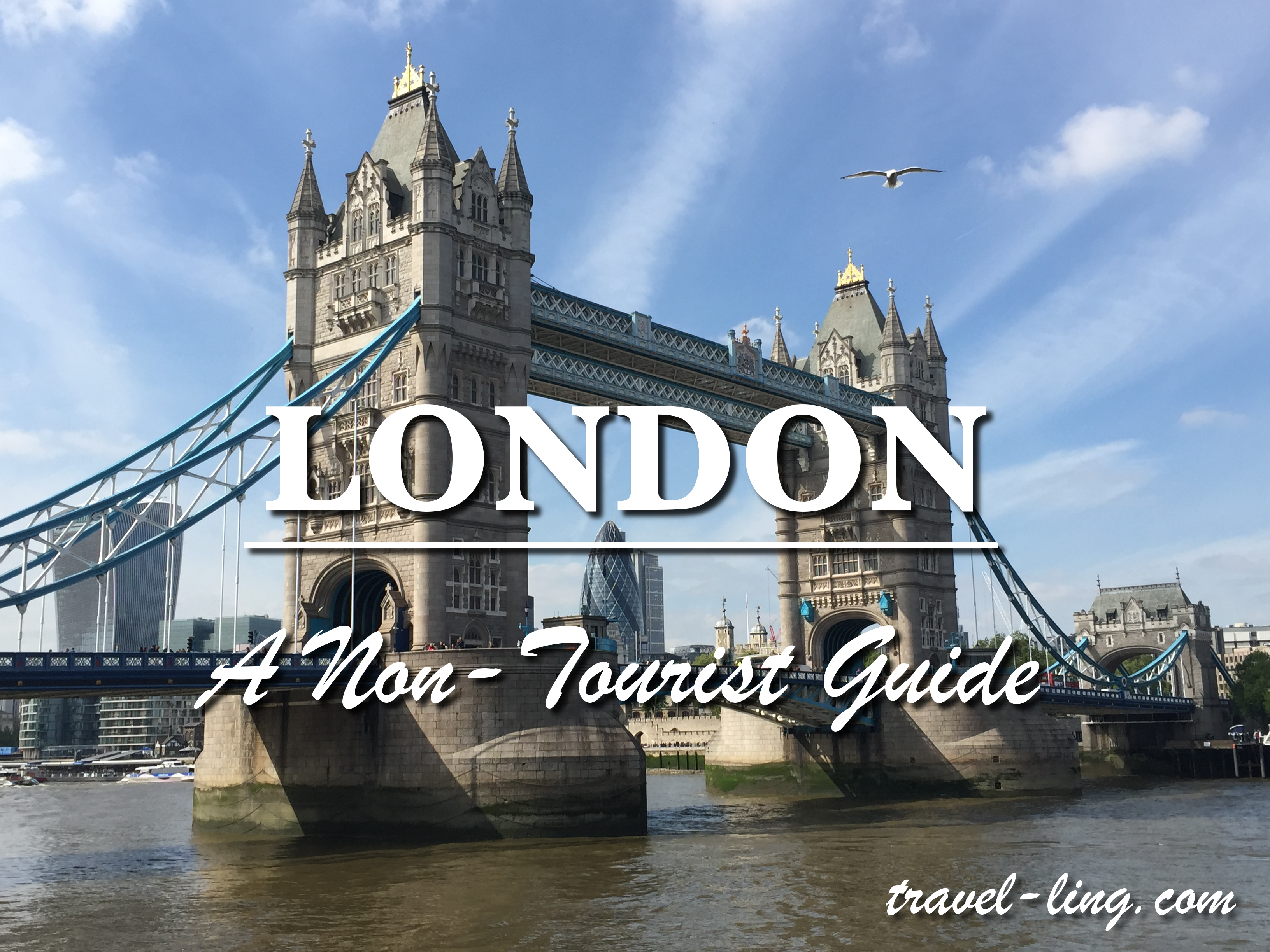 The Non-Tourist Guide to London